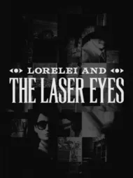 Cover image for Lorelei and the Laser Eyes
