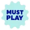 Must Play
